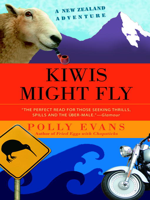 Title details for Kiwis Might Fly by Polly Evans - Wait list
